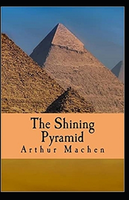 The Shining Pyramid Illustrated B088N64YMC Book Cover