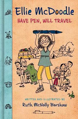 Ellie McDoodle Have Pen, Will Travel 158234745X Book Cover