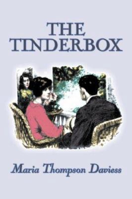 The Tinderbox by Maria Thompson Daviess, Fictio... 1603126805 Book Cover