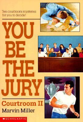 You Be the Jury: Courtroom II 059045725X Book Cover