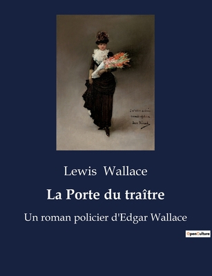 La Porte du traître: Un roman policier d'Edgar ... [French] B0BWX6K6DT Book Cover