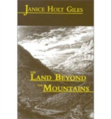 The Land Beyond the Mountains 0813119367 Book Cover