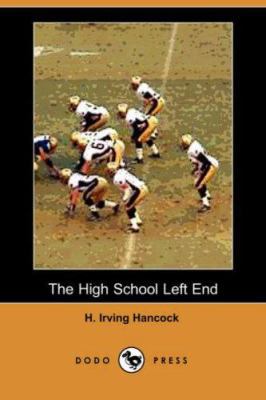 The High School Left End 1406519898 Book Cover