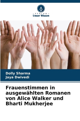 Frauenstimmen in ausgewählten Romanen von Alice... [German] 6207917391 Book Cover