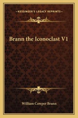 Brann the Iconoclast V1 1162774711 Book Cover