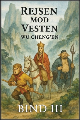 Rejsen mod Vesten: Bind 3: Møder med dæmoner [Danish] B0GQBY48SG Book Cover