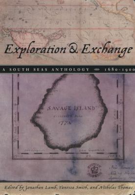 Exploration and Exchange: A South Seas Antholog... 0226468461 Book Cover