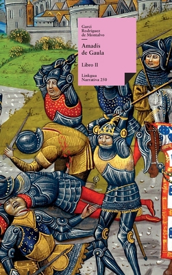 Amadís de Gaula: Libro II [Spanish] 8411269671 Book Cover