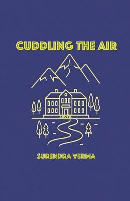Cuddling the Air B0GGP5P54K Book Cover