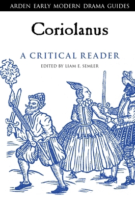 Coriolanus: A Critical Reader 1350111198 Book Cover