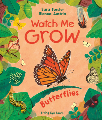 Watch Me Grow: Butterflies 1838748911 Book Cover