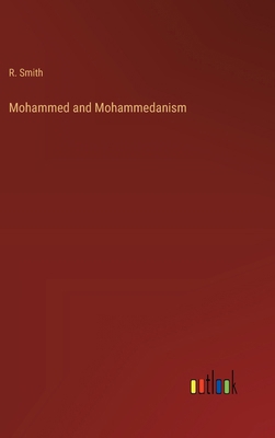 Mohammed and Mohammedanism 336884363X Book Cover