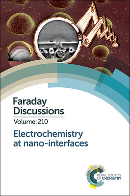 Electrochemistry at Nano-Interfaces: Faraday Di... 1788013751 Book Cover