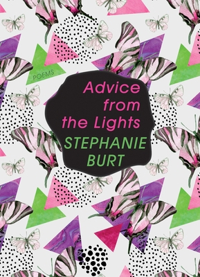 Advice from the Lights: Poems 1555977898 Book Cover