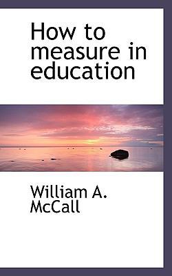How to Measure in Education 1117377903 Book Cover