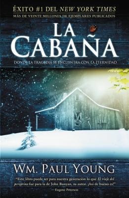 La Caba?a : Donde la Tragedia Se Encuentra con ... [Spanish] B0082RK4DQ Book Cover