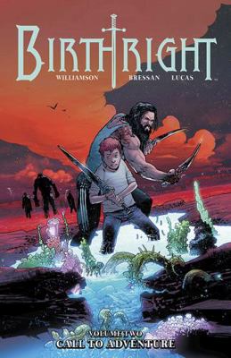 Birthright Volume 2: Call to Adventure 1632154463 Book Cover