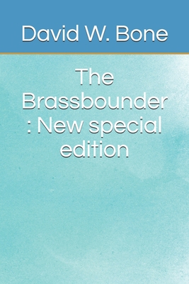 The Brassbounder: New special edition 1705735843 Book Cover