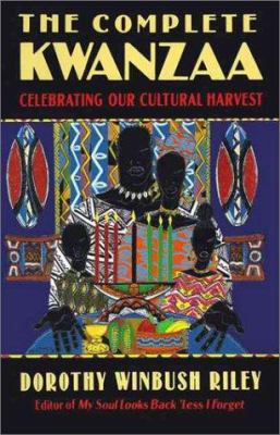 Complete Kwanzaa, the (Ri): Celebrating Our Cul... 006092764X Book Cover