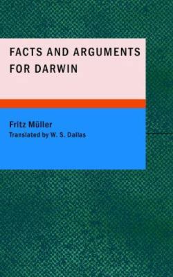 Facts and Arguments for Darwin 1434680967 Book Cover