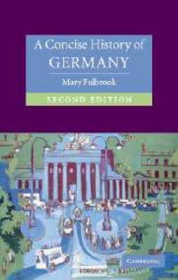 A Concise History of Germany 0511984634 Book Cover