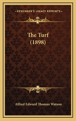 The Turf (1898) 1165211823 Book Cover