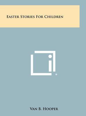 Easter Stories for Children 1258517329 Book Cover
