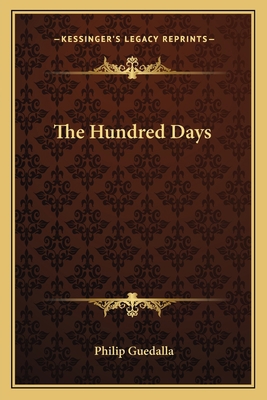 The Hundred Days 1163817120 Book Cover