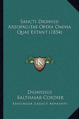 Sancti Dionysii Areopagitae Opera Omnia Quae Ex... [Latin] 1165794446 Book Cover