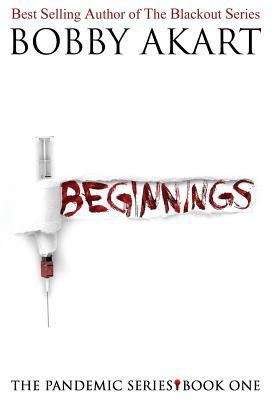 Pandemic: Beginnings 0692908730 Book Cover