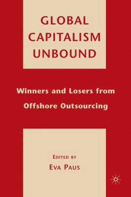 Global Capitalism Unbound: Winners and Losers f... 1403984298 Book Cover