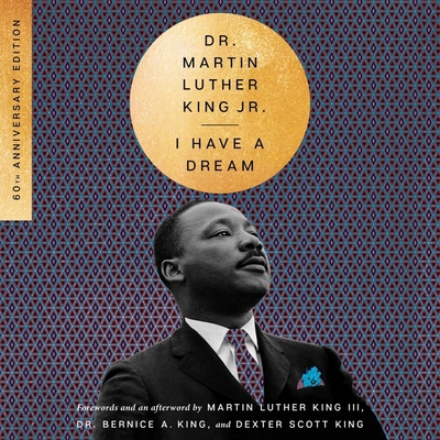 I Have a Dream - 60th Anniversary Edition: 60th... B0CHXSWV62 Book Cover