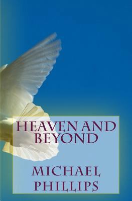 Heaven and Beyond 0940652455 Book Cover