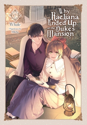 Why Raeliana Ended Up at the Duke's Mansion, Vo... 1975392086 Book Cover