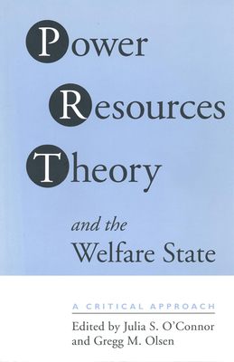 Power Resource Theory and the Welfare State: A ... 0802071716 Book Cover