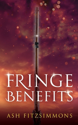 Fringe Benefits: Stranger Magics, Book Five 1949861090 Book Cover