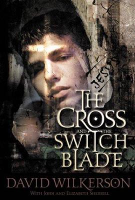 The Cross and the Switchblade 0800790707 Book Cover