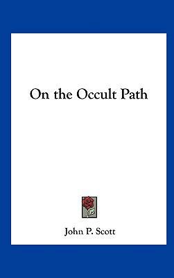 On the Occult Path 116136014X Book Cover