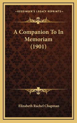 A Companion To In Memoriam (1901) 1168952581 Book Cover