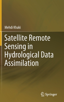 Satellite Remote Sensing in Hydrological Data A... 3030373746 Book Cover