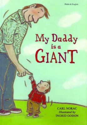 My Daddy is a Giant in Polish and English (Earl... 1844443671 Book Cover