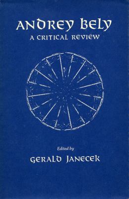 Andrey Bely: A Critical Review 0813113687 Book Cover