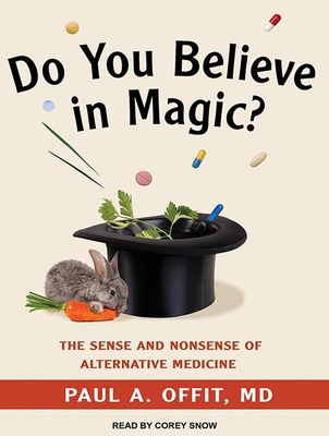 Do You Believe in Magic?: The Sense and Nonsens... 1452669260 Book Cover