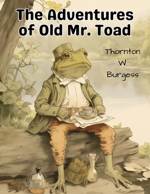 The Adventures of Old Mr. Toad 1835913253 Book Cover