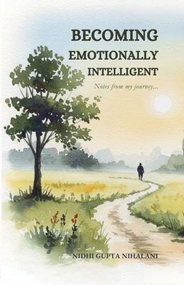 Becoming Emotionally Intelligent - Notes from m... 9334457317 Book Cover