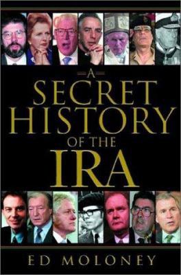 Secret History of the IRA 0393051943 Book Cover