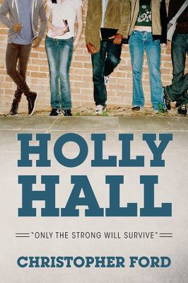 Holly Hall: "Only The Strong Will Survive" 1478767782 Book Cover