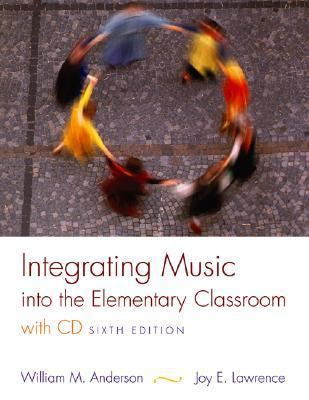 Integrating Music Into the Elementary Classroom... 0534528260 Book Cover