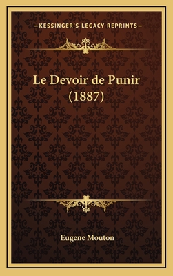 Le Devoir de Punir (1887) [French] 1167893093 Book Cover
