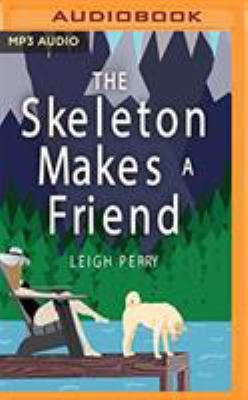 The Skeleton Makes a Friend: A Family Skeleton ... 1721378936 Book Cover